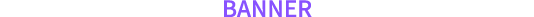 BANNER