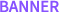 BANNER
